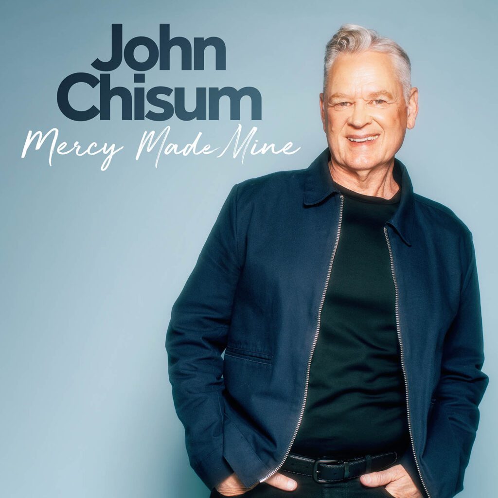 John Chisum "Mercy Made Mine" single cover art